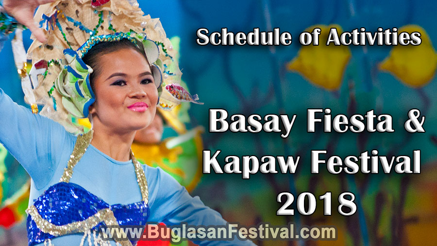 Basay Fiesta & Kapaw Festival 2018 - Schedule of Activities